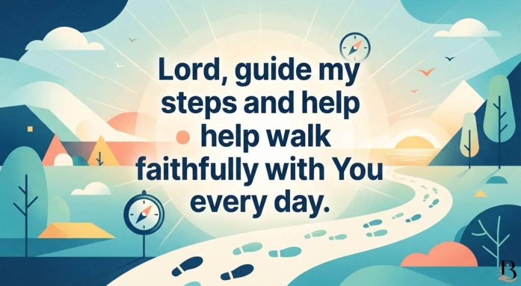 A Prayer for Walking Faithfully With God