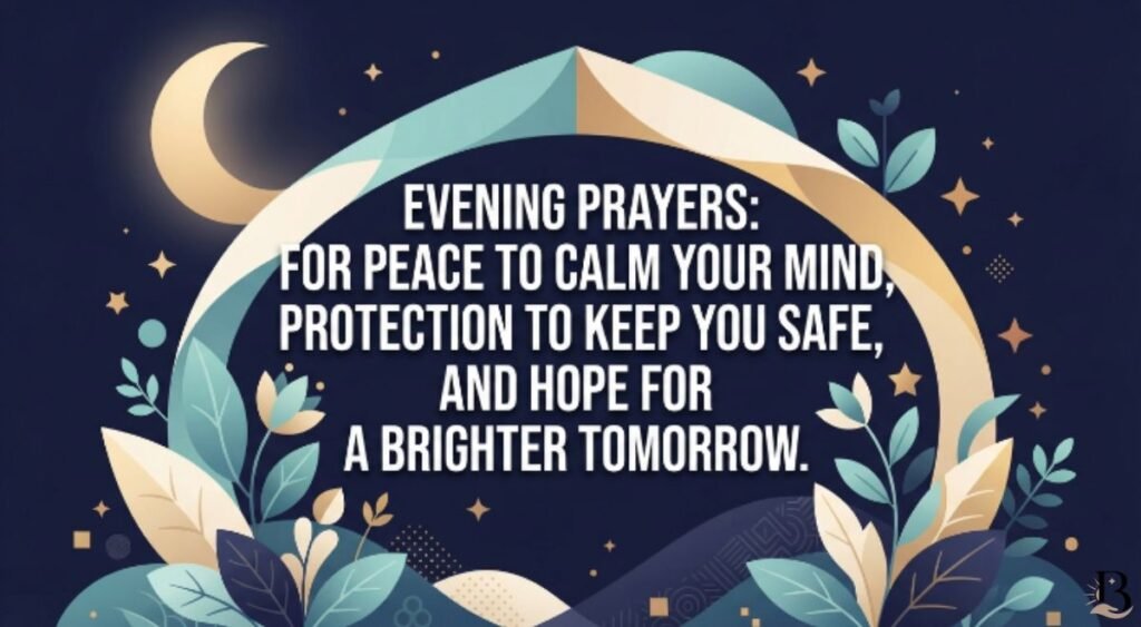 Good Evening Prayers for Peace, Protection and Hope