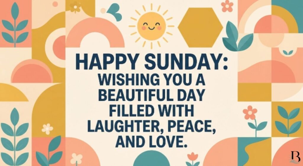 Happy Sunday Wishes and Messages