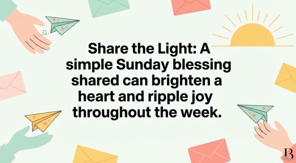 How to Share a Positive Sunday Blessing