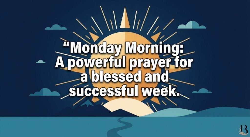 Powerful Monday Blessings Quotes and Good Morning Messages