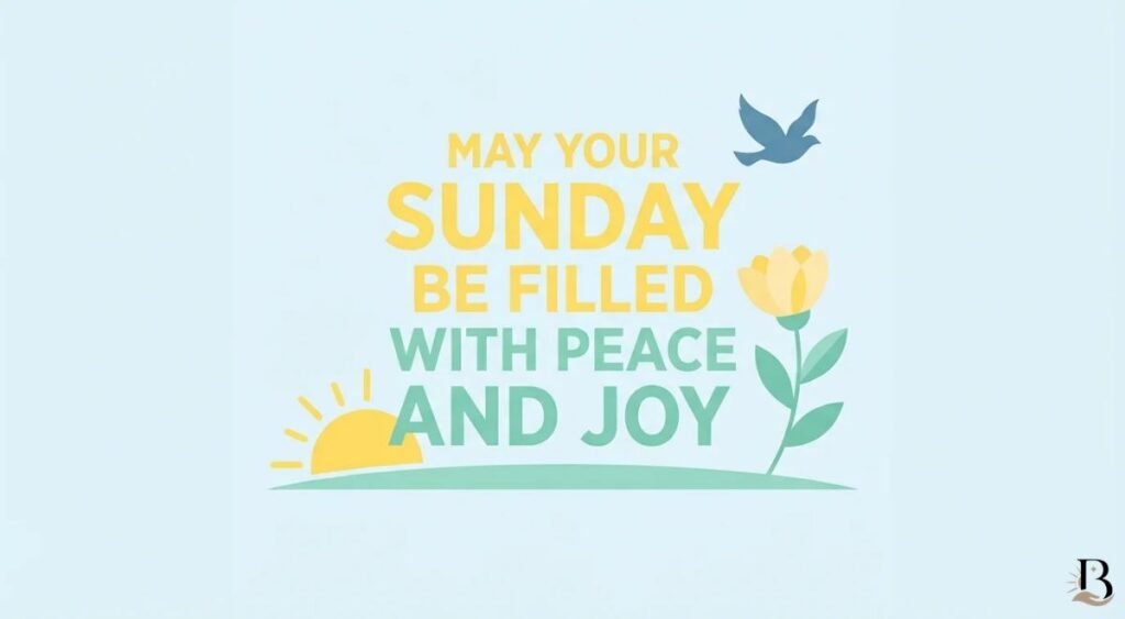 Beautiful Sunday Blessings for a Peaceful and Joyful Day