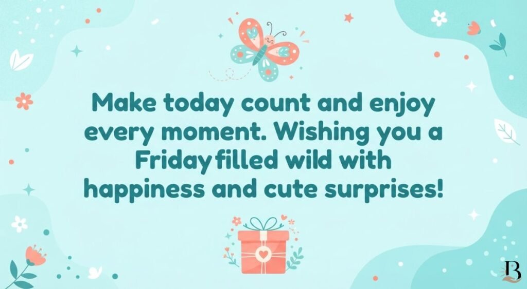 Cute Friday Greetings and Wishes
