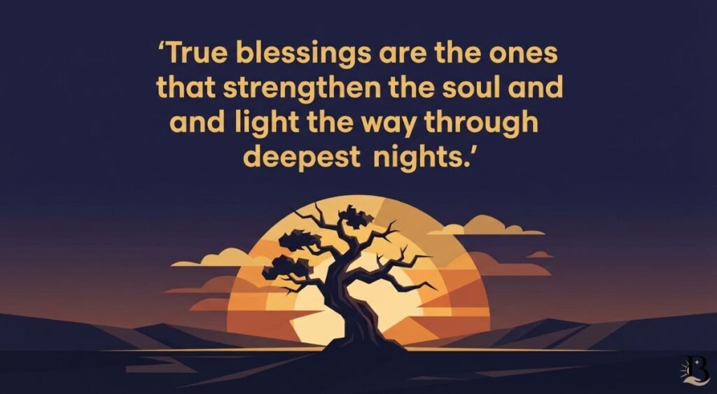 Deep, Powerful and Meaningful Blessings Quotes