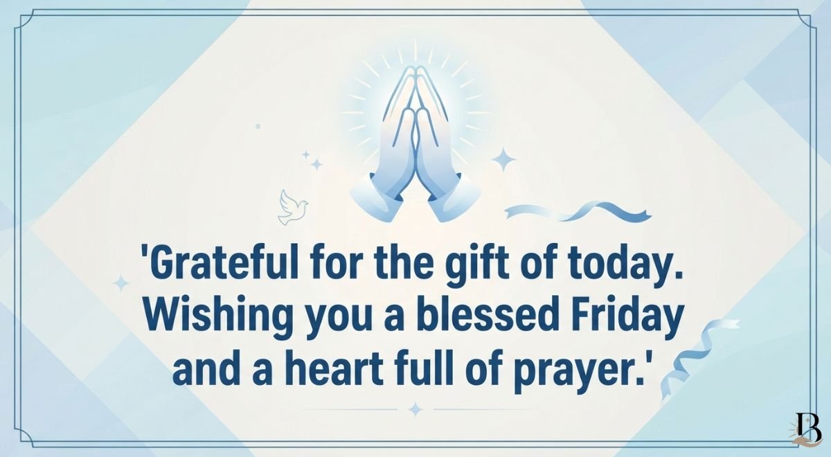 Friday Blessings and Prayers