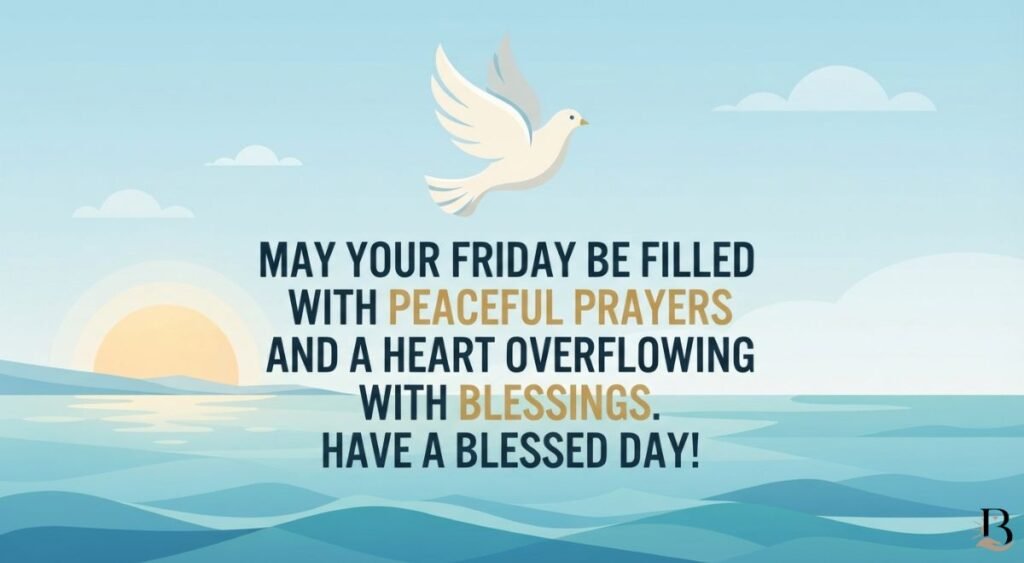 Happy Friday Blessings and Prayers for Peace