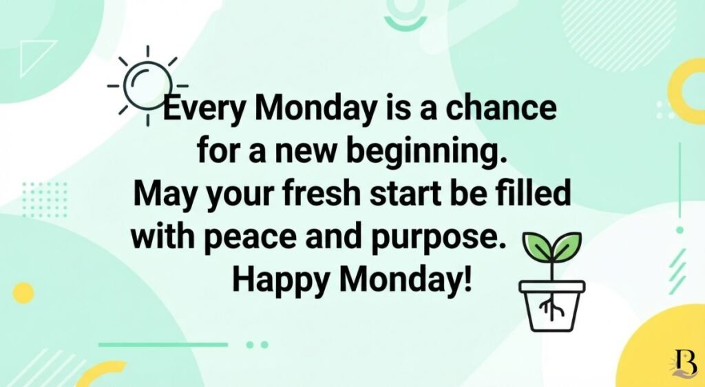 Happy Monday Blessings for a Fresh Start
