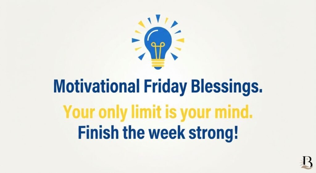 Inspirational and Motivational Friday Blessings