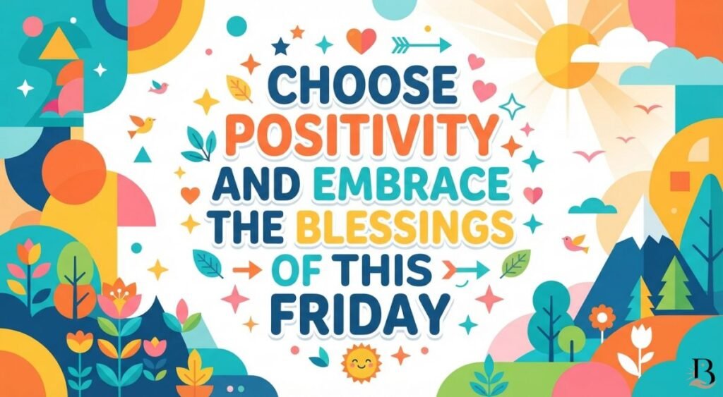 Positive Good Morning Friday Blessings