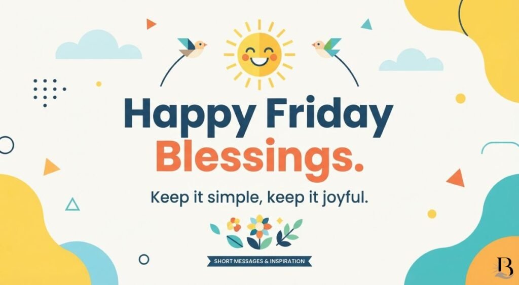 Short Happy Friday Blessings and Messages
