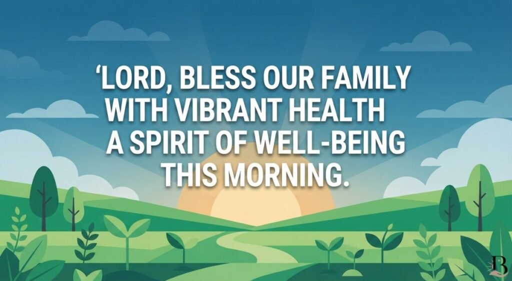 Short Morning Prayer for Family Health and Well-Being