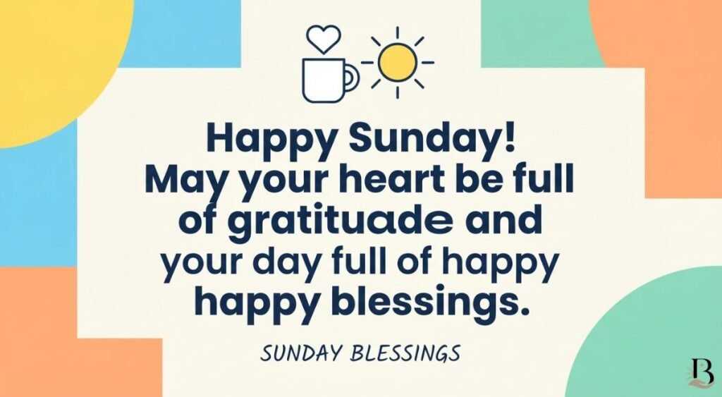 Thankful and Happy Sunday Blessings