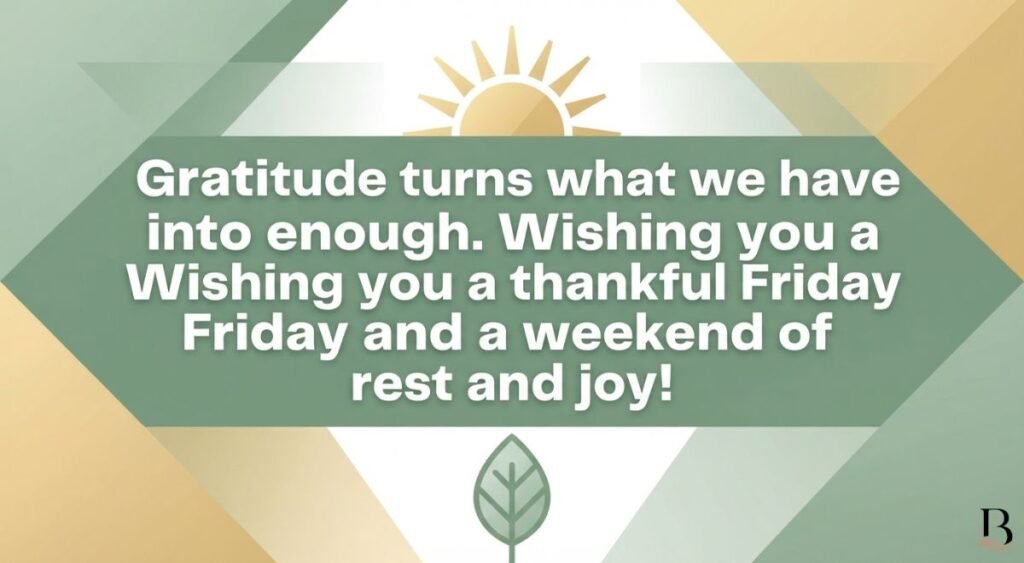 Thankful Friday Blessings for a Blessed Weekend