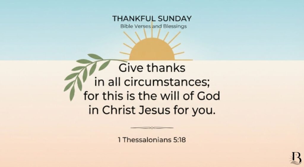 Thankful Sunday Bible Verses and Blessings