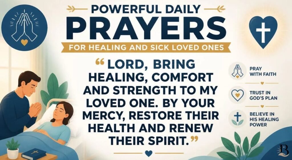 Powerful Daily Prayers for Healing and Sick Loved Ones